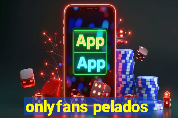 onlyfans pelados